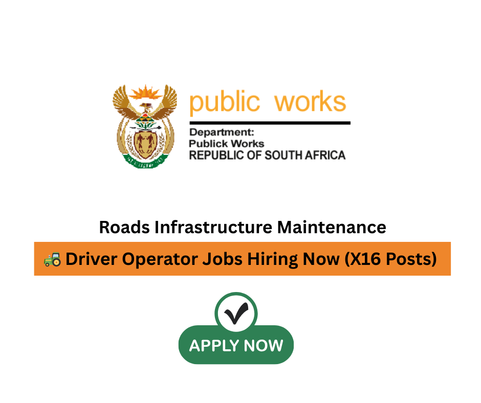 🚜 Driver Operator Jobs Hiring Now (X16 Posts) – Roads Infrastructure Maintenance